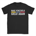 Make Venezuela Great Again T-Shirt Venezuelan Leisure T-Shirts Short-Sleeved Y2K Funny Tshirt Summer 100 Cotton O-Neck Clothing
