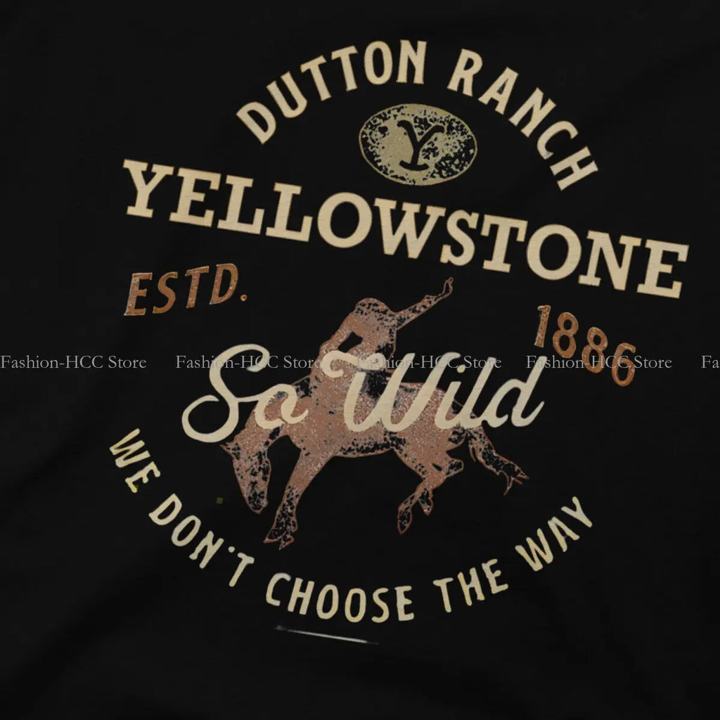 Yellowstone Dutton Ranch TV Show Men's T-shirt So Wild Vintage Rodeo Individuality T Shirt Graphic Sweatshirts Hipster